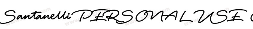 Santanelli PERSONAL USE ONLY字体转换
